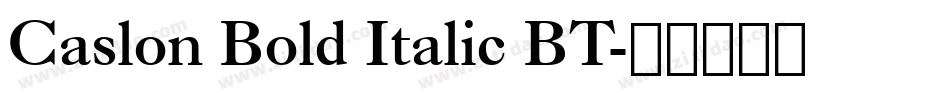 Caslon Bold Italic BT字体转换